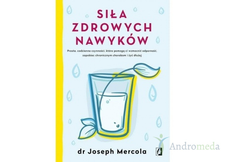 Książka - "Siła zdrowych nawyków" dr Joseph Mercola