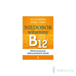 Niedobór witaminy B12 Sally M.Pachlok, Jeffrey J.Stuart